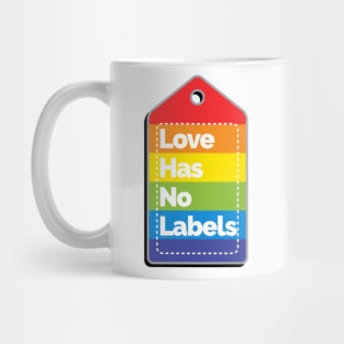 Love has no labels Mug